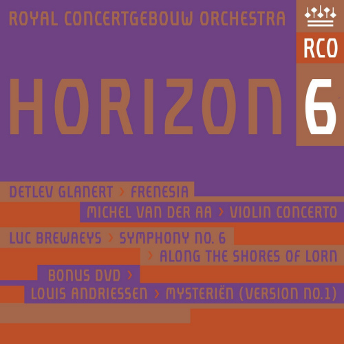 ROYAL CONCERTGEBOUW ORCHESTRA - HORIZON 6ROYAL CONCERTGEBOUW ORCHESTRA - HORIZON 6.jpg
